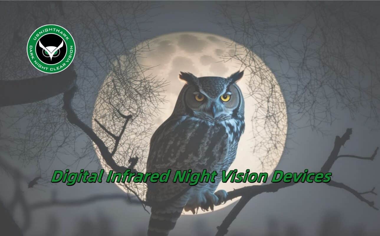 Guide d'achat pour les appareils de vision nocturne infrarouge numérique